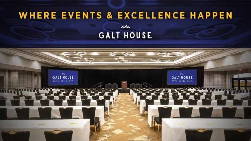 A conference room at The Galt House Hotel in Louisville, Kentucky with text reading "Where events & excellence happen."