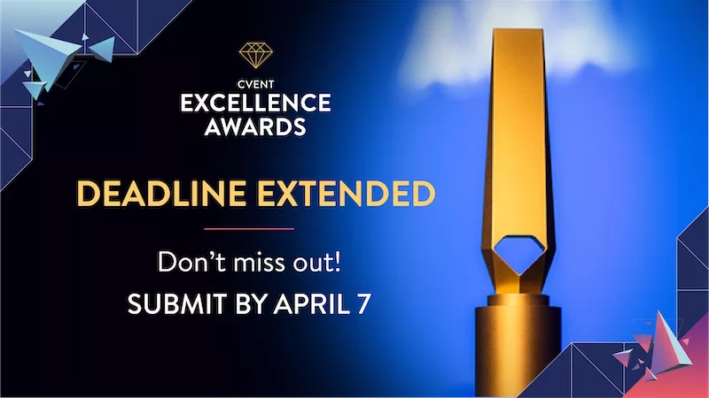 The image shows an announcement that the deadline has been extended for the event excellence awards.