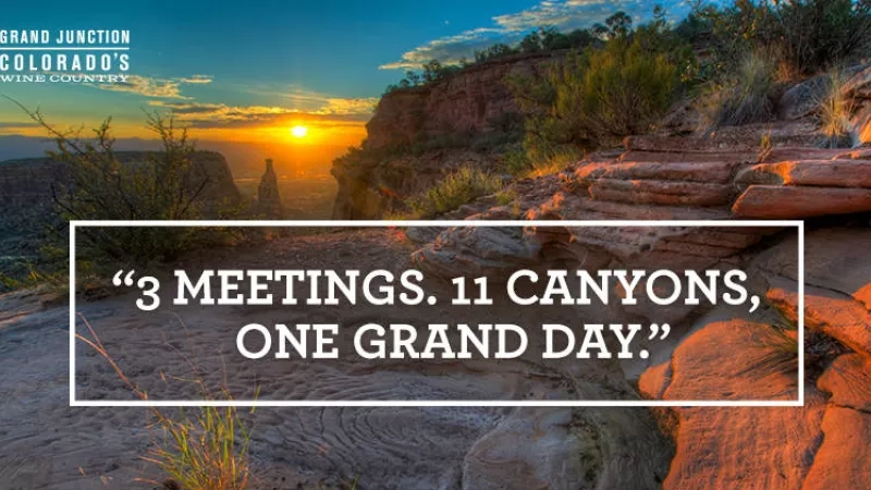 A stunning view of a canyon during sunset with the text "3 Meetings, 11 Canyons, One Grand Day."