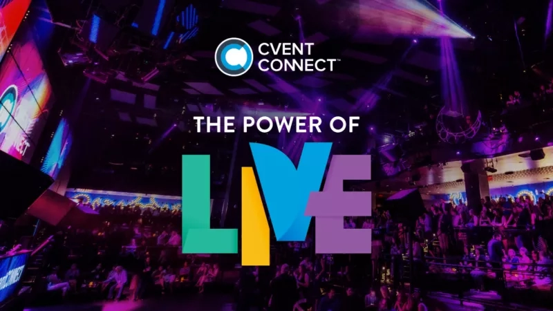 Cvent CONNECT event with the text "The Power of Live" in front of a crowd of people.