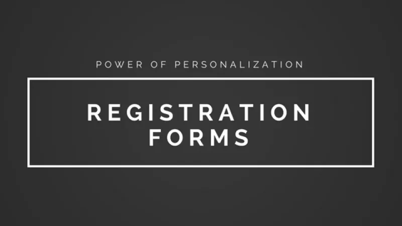 Power of Personalization: Registration Forms is the text on a black background.