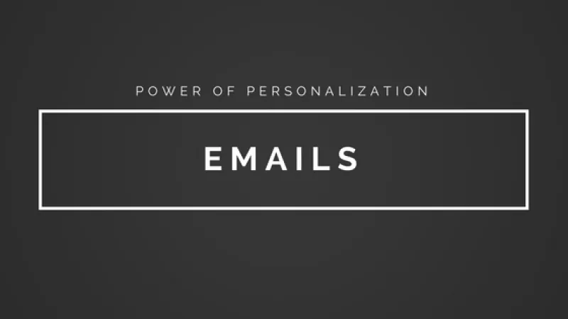 The power of personalization is displayed in white text against a black background in an email.