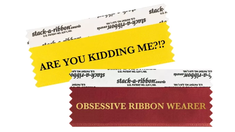 Stack-a-Ribbon awards for the obsessive ribbon wearer, are you kidding me?