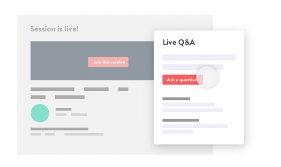 Engage attendees with a virtual events platform: Live Q&A sessions, polls, and more.