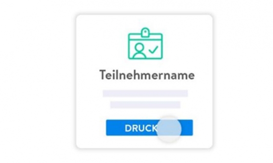 Badge for checking in with the text "Teilnehmername" and a blue button labeled "DRUCK" below it.